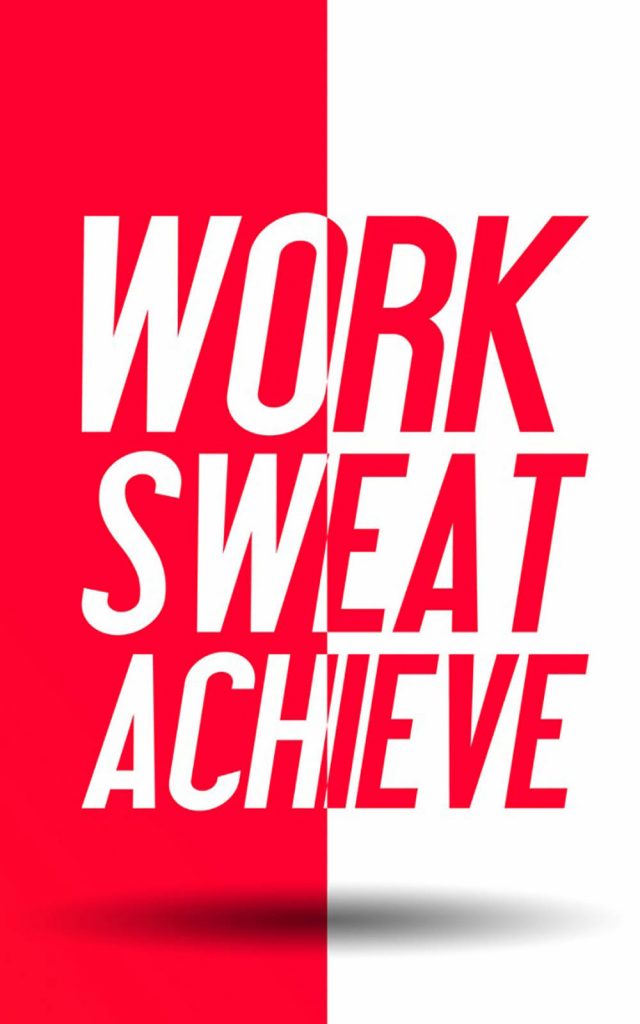 Work Sweat Achieve 4K Ultra HD Mobile Wallpaper