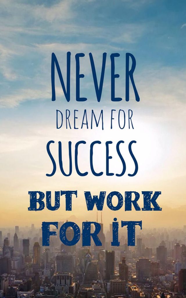 Dream Success Work 4K Ultra HD Mobile Wallpaper